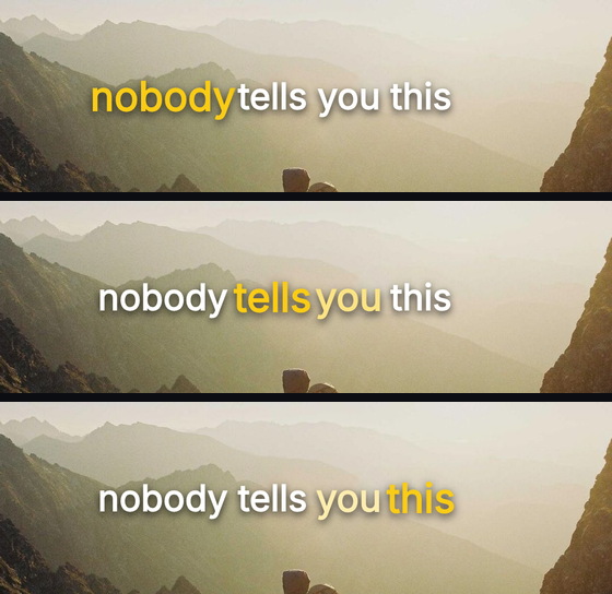 The same caption at three moments, the yellow highlight moving from the first word to the second to the last