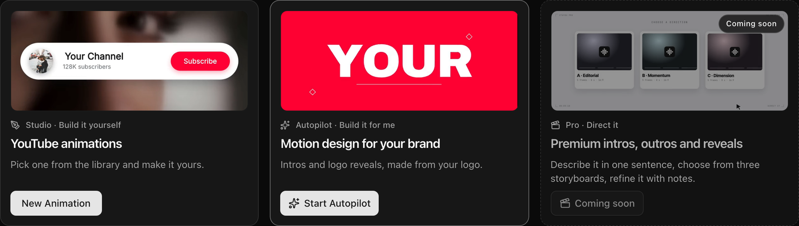 The projects page with three ways in: Studio for YouTube animations, Autopilot for motion design from your brand, and Pro marked Coming soon