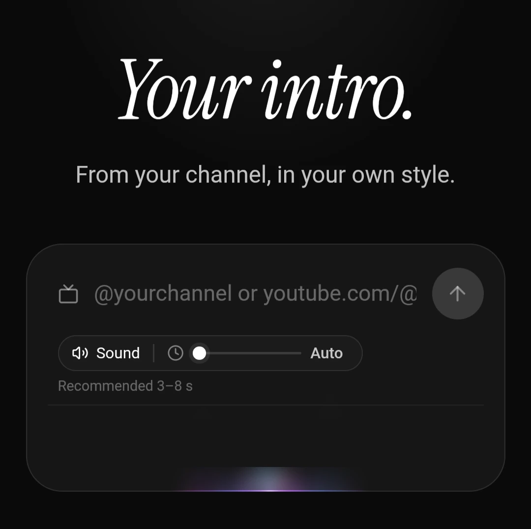 Pro's start on a phone: the heading Your intro, a field for @yourchannel or a youtube.com address, a sound pill and an intro-length slider set to Auto